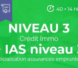 Pack Formation niveau 3 "crédit immobilier" 40 h + IAS